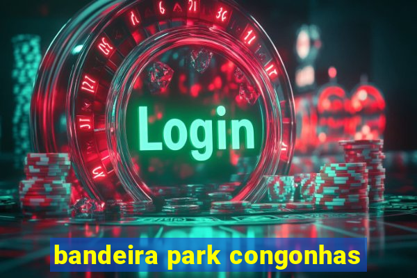 bandeira park congonhas